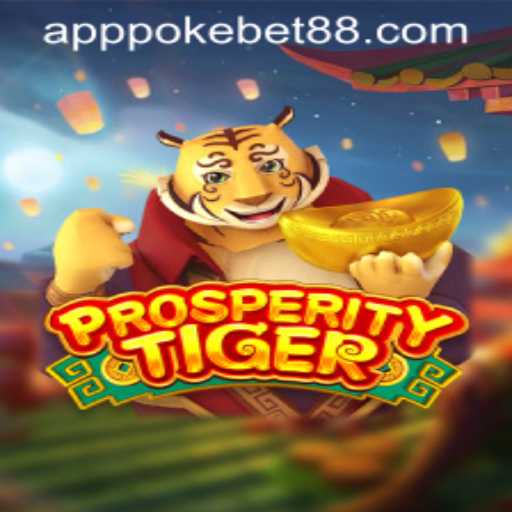 Exploring the Exciting World of ProsperityTiger with PokeBet88
