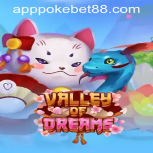 Discovering ValleyofDreams: A Captivating Gaming Experience with PokeBet88